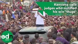 Kenyatta calls judges who nullified his win 