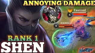 SHEN PERFECT HYBRID BUILD IS SCARY! ANNOYING DMG (MVP PLAY) - TOP 1 GLOBAL SHEN BY 用慎帶你上 - WILD RIFT