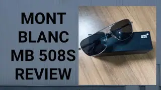 MONT BLANC SUNGLASS REVIEW