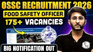 OSSC Recruitment 2026 Notification OUT! | OSSC Food Safety Officer | Odisha Food Safety Officer