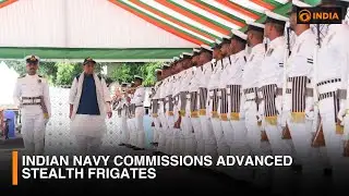 Indian Navy commissions advanced stealth frigates | DD India live |