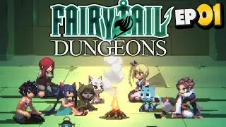 Fairy Tail Dungeons Part 1 Natsu Run NEW Rouge lite Game Gameplay Walkthrough