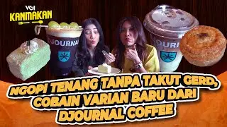 Varian Baru Djournal Coffee, Ngopi Tenang untuk Gerd dan Nyaman di Perut #kanmakan