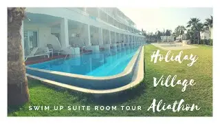Holiday Village Aliathon - Swim Up Suite Room Tour - Paphos Cyprus 2018