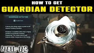 FIND TIMELOOP GUARDIAN EASY with this ITEM! Guardian Detector Location Guide | Hell is US