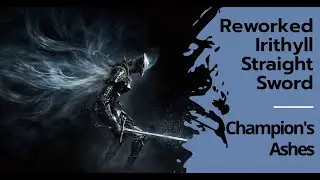 Unleash the Frost! ❄️ Reworked Irithyll Straight Sword Moveset - Champion's Ashes