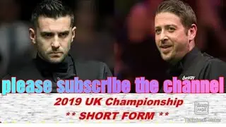 Mark Selby vs Matthew Stevens ** 2019 UK Championship ** short form