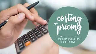 Food Costing and Pricing | Foodtrepreneurs Collective