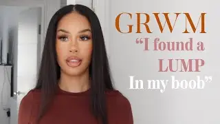 GRWM: 