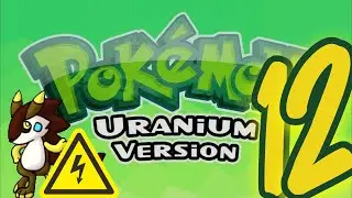 Pok&eacute;mon Uranium Ep 12: Jerbolta for presindent.