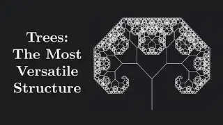 Trees: The Most Versatile Structure | From Computer Science to Set Theory #SoME4