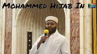 Mohammed Hijab ( Lecture In South Africa )
