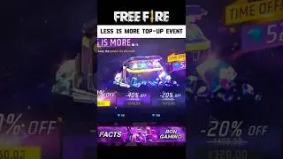 LESS IS MORE TOP-UP EVENT |FREE FIRE NEXT TOP-UP EVENT. #short #shorts #youtubeshorts #freefire