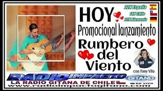 RUMBERO DEL VIENTO PROMOCIONAL NUEVO DISCO RADIO IMPACTO GITANO