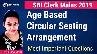 Circular Seating Arrangement Reasoning Tricks | Age Based Circular Seating | SBI Clerk By Diksha
