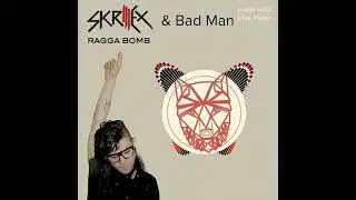 Skrillex & Ragga Twins - Bad Man & Ragga Bomb (mashup)