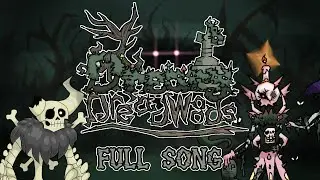 Dreary Dreadwoods - Full Song