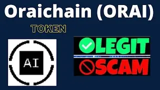 Is Oraichain (ORAI) Token Scam or Legit ??