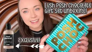 LETS UNBOX THE VIRAL LUSH POSH CHOC GIFT SET! 🍫