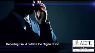 Reporting Fraud outside the Organization