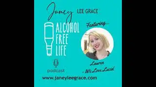 27: Alcohol Free Life Janey and Lauren Burnison