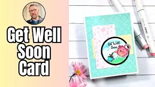 Crafting Compassion: Handmade Get Well Card Tutorial!