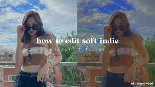 how to edit an aesthetic soft indie filter | picsart tutorial#1