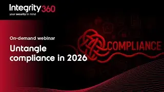 Integrity360 webinar: Untangling Compliance: Navigating NIS2, DORA, GDPR & the AI Act in 2026