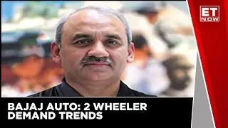 Bajaj Auto: 2 wheeler Demand Trends | Rakesh Sharma Of Bajaj Auto