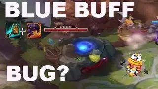GAME BREAKING LEAGUE OF LEGENDS Blue Buff BUG??
