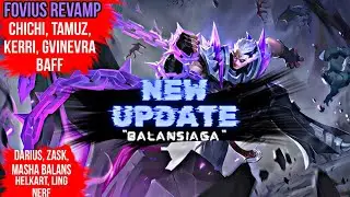 New update: Balansiaga. Fovius revamp. Darius, Zask, Masha balans. Ling, Helkart nerf. Kerri baff