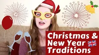 Christmas and New Year Traditions in the UK
