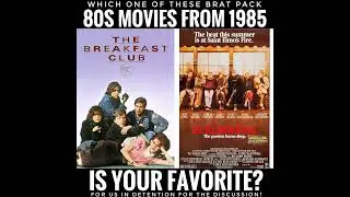 The Breakfast Club (1985) vs. St. Elmo's Fire (1985): Part 1