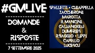 #GMLive - Domande & Risposte - 7 Settembre 2025