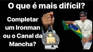 Ironman triathlon ou Travessia do Canal da Mancha: qual é mais difícil?