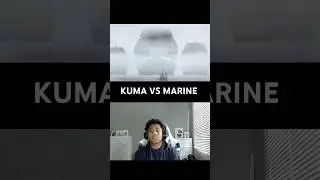 KUMA VS MARINE #onepiece #reaction #fyp #animereaction