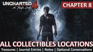 Uncharted 4 A Thief&rsquo;s End - Chapter 8 All Collectible Locations