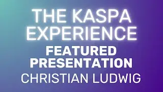 The Next Dominant Digital Commodity ⚡ | Christian Ludwig &ndash; The Kaspa Experience Berlin 2025
