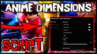 BEST | Updated Anime Dimensions Script [2025] Overpowered 🔥