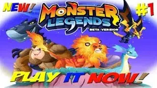 Monster Legends - Episode #1 First Gameplay