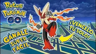 &iexcl;G&Aacute;NALE TU SOLO a MEGA BLAZIKEN de MANERA F&Aacute;CIL Y R&Aacute;PIDA en POK&Eacute;MON GO! #pokemongo