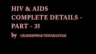 COMPLETE details about HIV & AIDS by SSGGC    A35