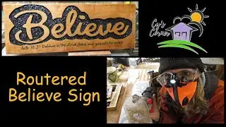 Routered Believe Sign