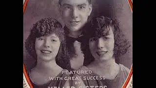 Roaring 20s: Ben Selvin & Keller Sisters -  When the Red Red Robin, 1926