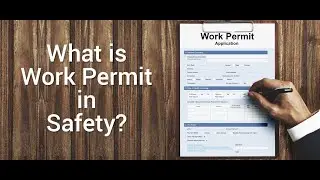 What is Work Permit in Safety?