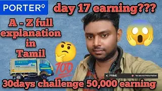 Porter day 17👌30days challenge 50,000 earning/porter daily earning/Porter Office/porter transport 🚚😲