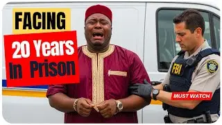  Nigerian Faces 20 Years in US Prison & Deportation Looms!