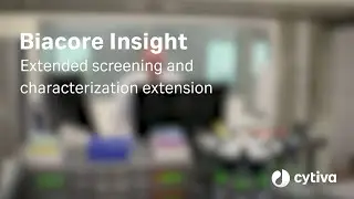 Biacore insight screening characterization - Cytiva