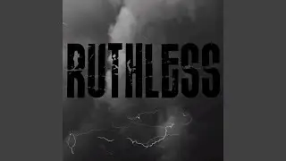 Ruthless