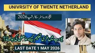 Study in Netherlands for Free | University of Twente Scholarships 2026 | Fully Funded